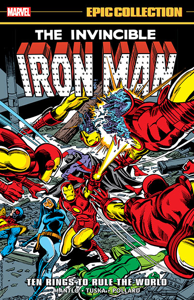 THE INVENCIBLE IRON MAN EPIC COLLECTION TEN RINGS
