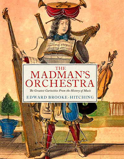 THE MADMAN'S ORCHESTRA