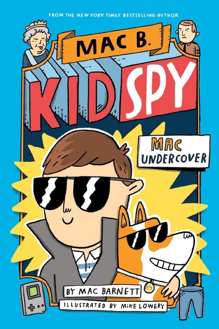 MAC UNDERCOVER (MAC B. KID SPY #1)