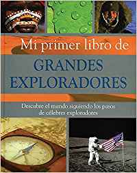 MIPRIMER LIBRO DE GRANDES EXPLORADORES *** PARRAGON ***