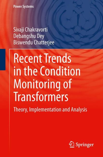 RECENT TREDS IN THE CONDITION MONITORING OF TRANSFORMER
