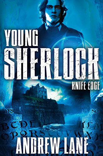 Knife Edge - Young Sherlock Holmes 6