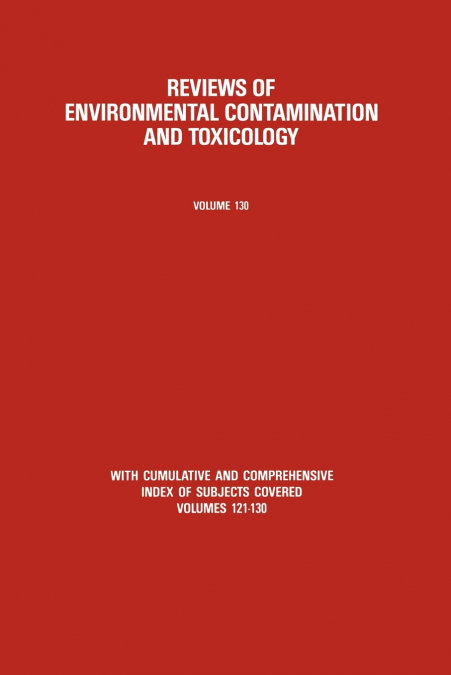 Reviews of Environmental Contamination and Toxicology