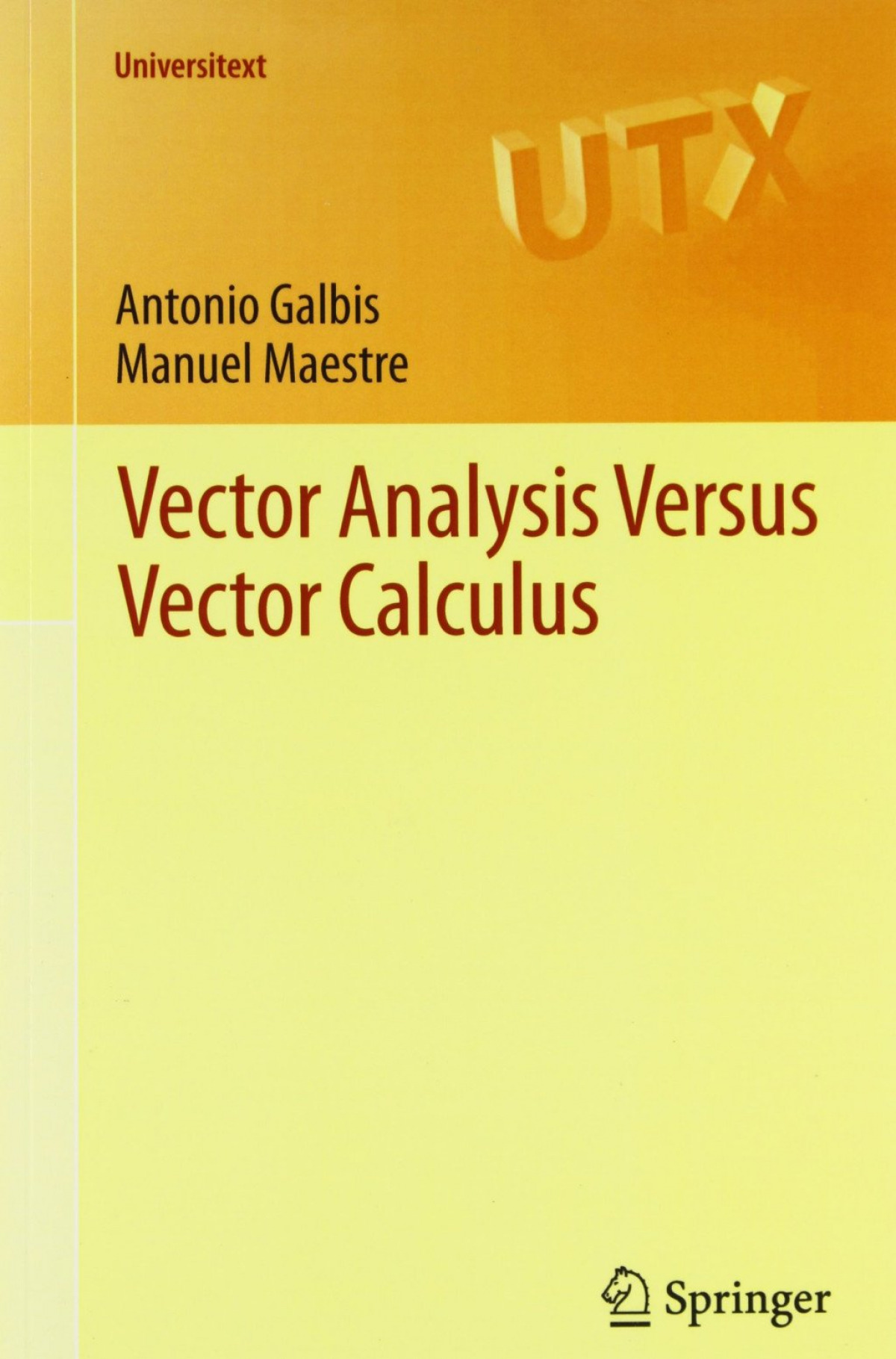 VECTOR ANALYSIS VERSUS VECTOR CALCULUS
