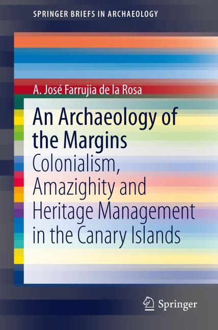 AN ARCHAEOLOGY OF THE MARGINS COLONIALISM AMAZIGHITY AND