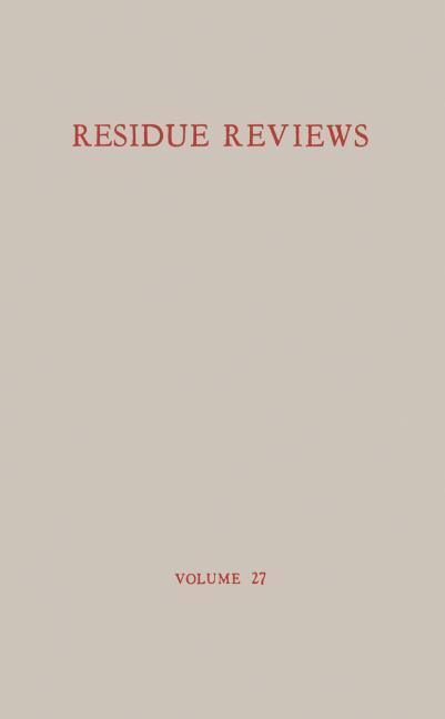 Residue Reviews / R�ckstands-Berichte
