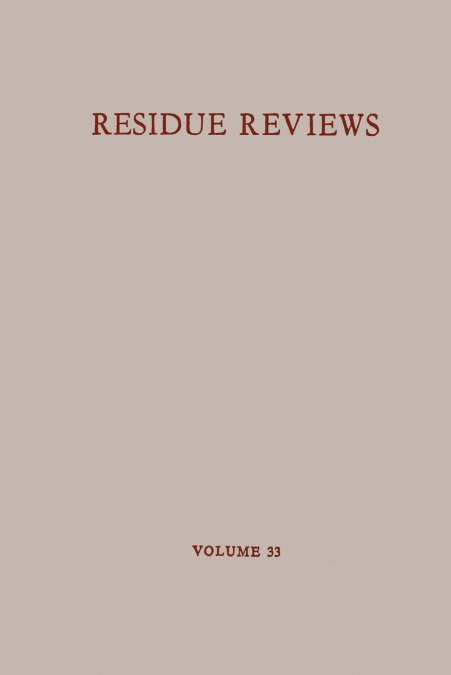 Residue Reviews/R�ckstandsberichte
