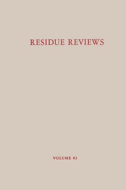 Residue Reviews/R�ckstands-Berichte