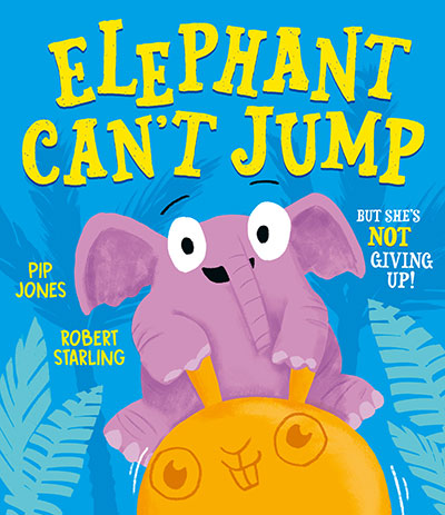 ELEPHANT CAN'T JUMP