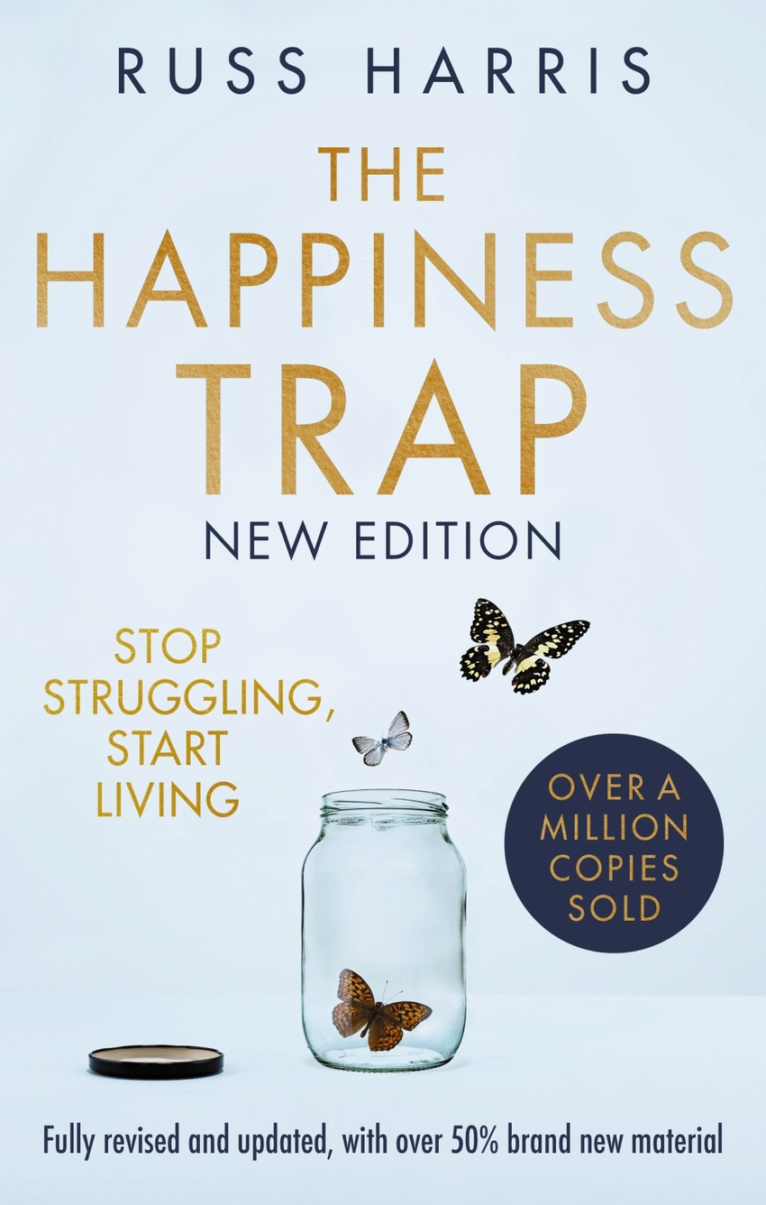 The Happiness Trap 2nd Edition