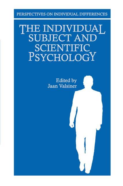 The Individual Subject and Scientific Psychology