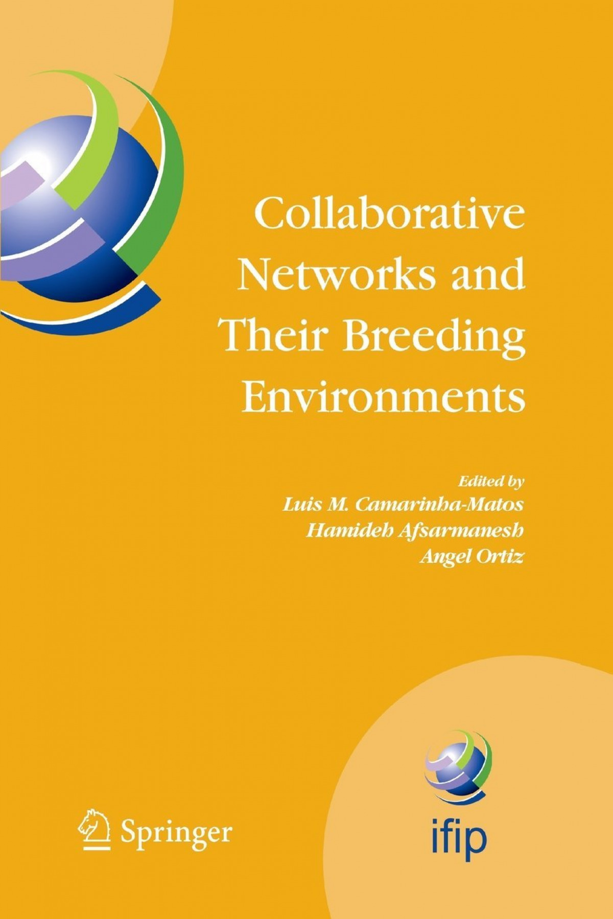 Collaborative Networks and Their Breeding Environments