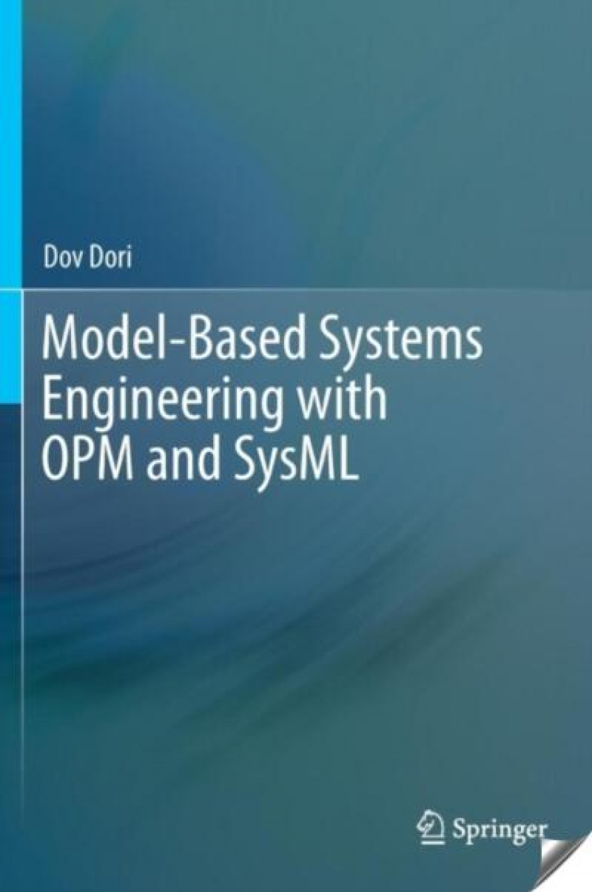 Model-Based Systems engineering with OPM and SysML