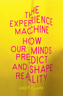 (CLARK).THE EXPERIENCE MACHINE (RANDOM HOUSE USA)