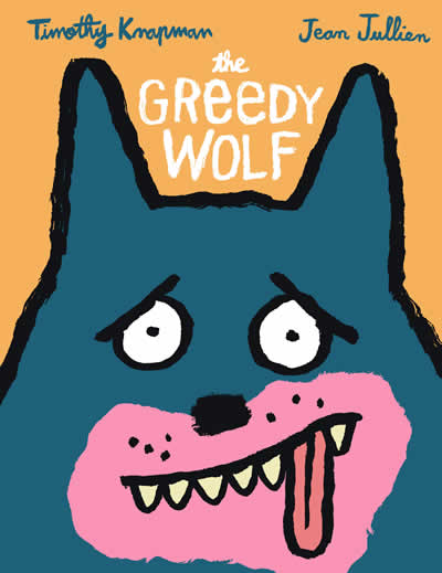 THE GREEDY WOLF