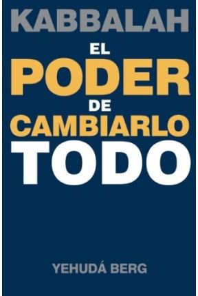 EL PODER DE CAMBIARLO TODO