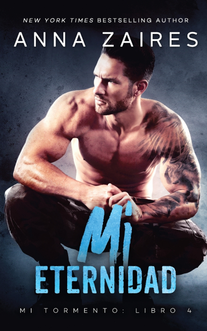 Mi eternidad (Mi Tormento n� 4)