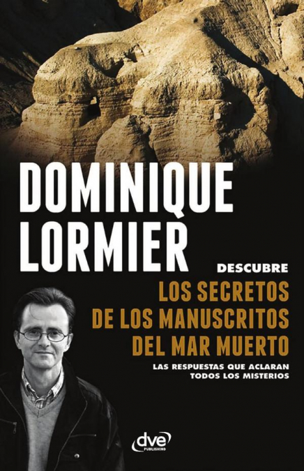 LOS SECRETOS DE LOS MANUSCRITOS DEL MAR MUERTO