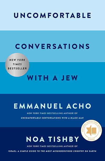 Uncomfortable Conversations with a Jew
