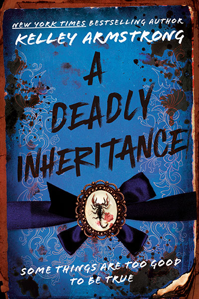 A DEADLY INHERITANCE