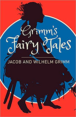 GRIMMS FAIRY TALES: A SELECTION