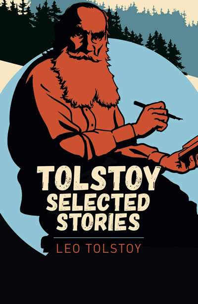 TOLSTOY SELECTED STORIES