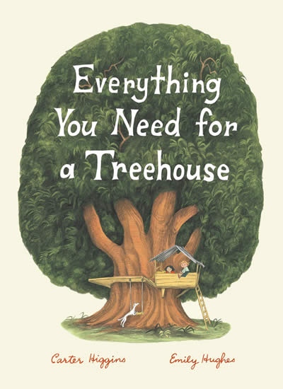 EVERYTHING YOU NEED FOR A TREEHOUSE
