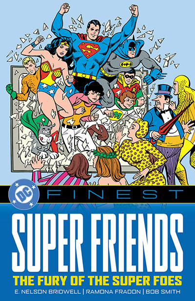 DC FINEST: SUPER FRIENDS: THE FURY OF THE SUPER FO