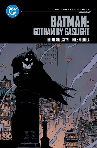 BATMAN: GOTHAM BY GASLIGHT: DC COMPACT COMICS EDIT