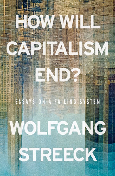 HOW WILL CAPITALISM END?