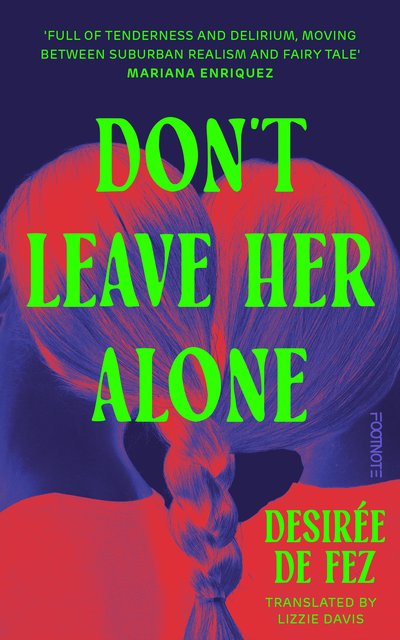 DON'T LEAVE HER ALONE