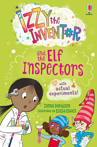 IZZY THE INVENTOR AND THE ELF INSPECTORS