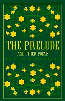 The Prelude and Other Poems