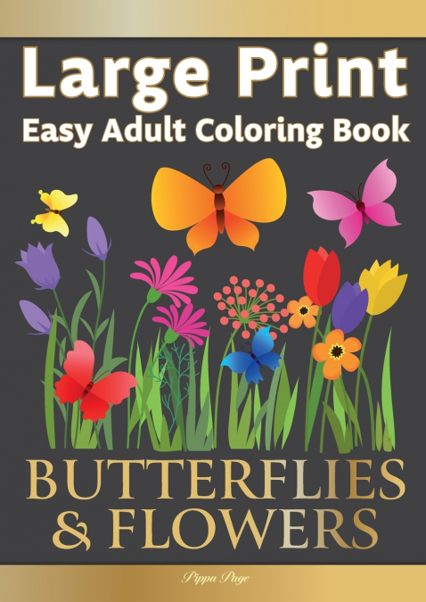 Large Print Easy Adult Coloring Book BUTTERFLIES
