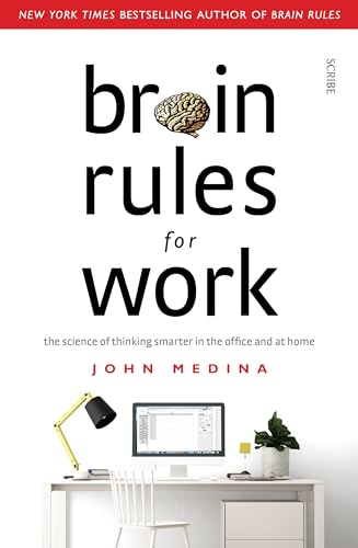 BRAIN RULES FOR WORK