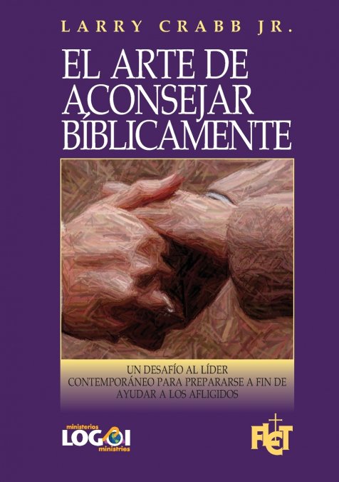 El arte de aconsejar b�blicamente