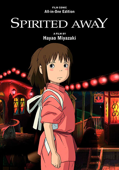 SPIRITED AWAY FILM COMIC: ALL-IN-ONE EDITION