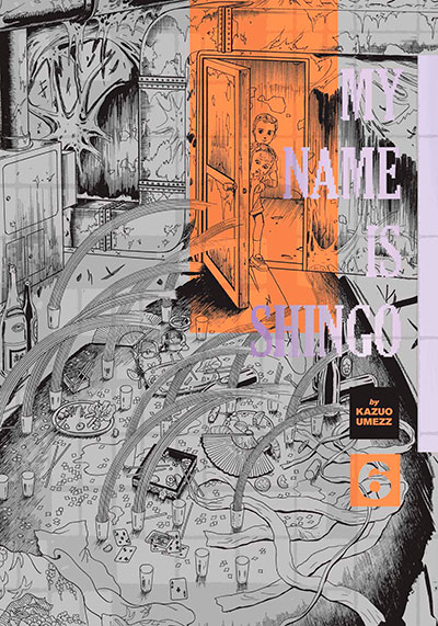 MY NAME IS SHINGO: THE PERFECT EDITION VOL 06