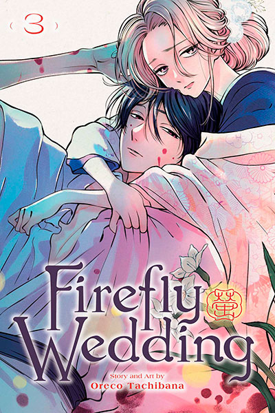 FIREFLY WEDDING VOL 3