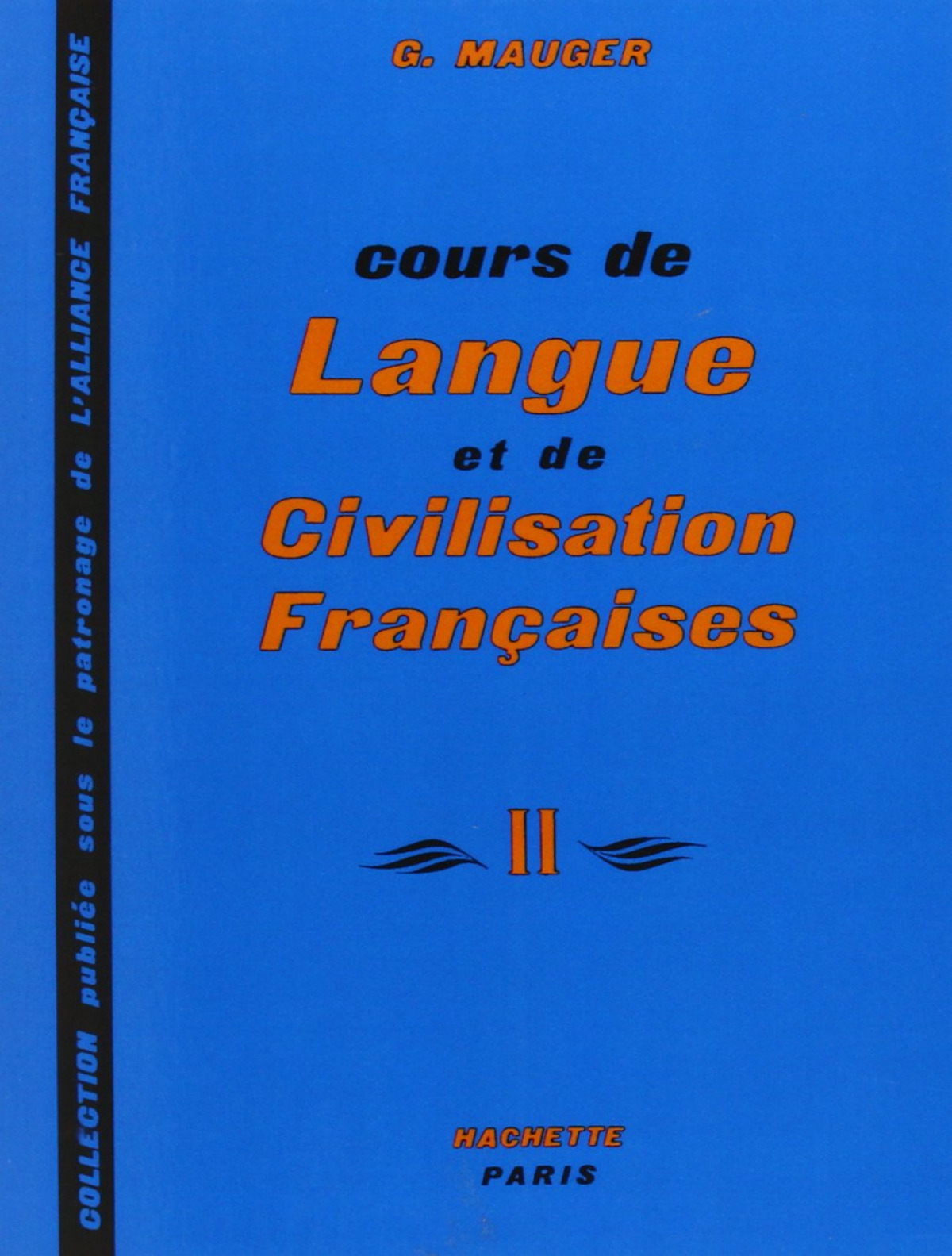 (2).cours langue civilisation francaises. - Mauger, Gaston