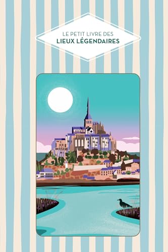 Le Petit livre des lieux l�gendaires