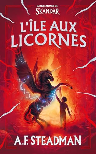 Dans le monde de Skandar - L'�le aux Licornes