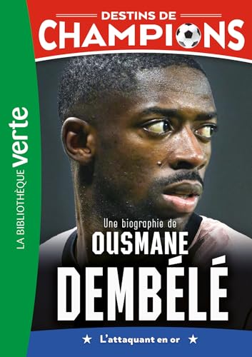 Destins de champions, Tome 28 - Une biographie d'Ousmane Demb�l�