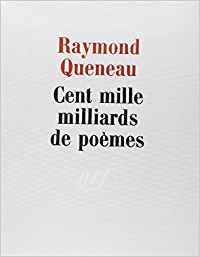 CENT MILLE MILLIARDS DE POEMES