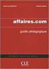 AFFAIRES.COM.GUIDE PEDAGOGIQUE