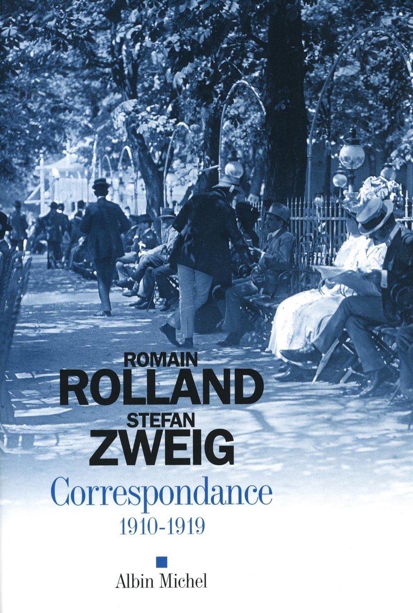 Corr�spondance Stefan Zweig - Romain Rolland 1910-1919