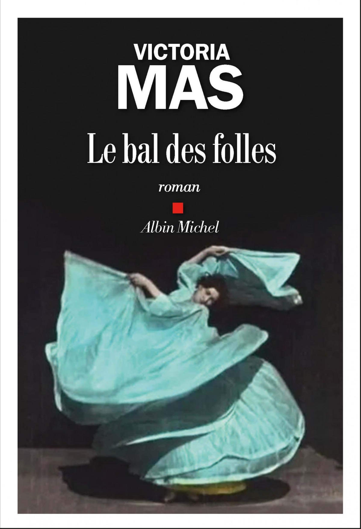 LE BAL DES FOLLES