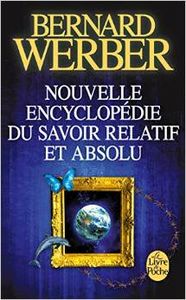 NOUVELLE ENCYCLOPEDIE DU SAVOIR RELATIF ET ABSOLU