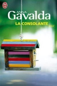 La consolante - Gavalda, Anna