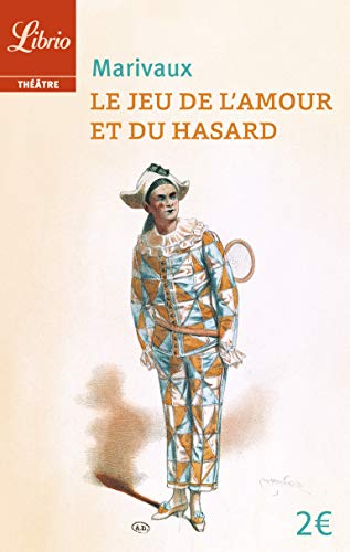 LE JEU DE L�AMOUR ET DU HASARD